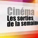 Sorties de la semaine