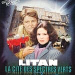 litan-la-citc3a9-des-spectres-verts-2