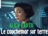 Alien Earth : Le cauchemar sur terre