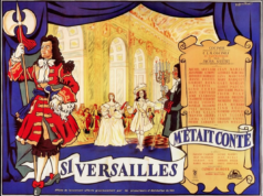 Si Versailles m’était conté de Sacha Guitry