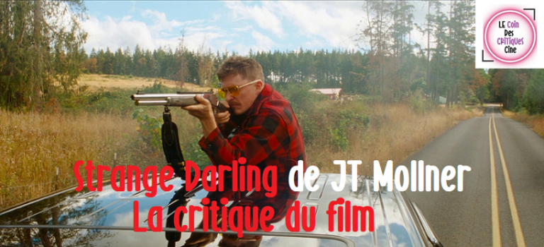 Strange Darling de J.T Mollner [La critique du film]