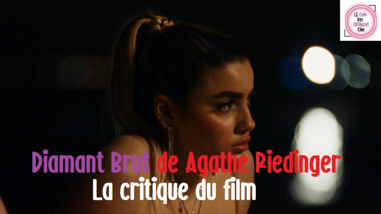 Diamant Brut de Agathe Riedinger [La critique du film]