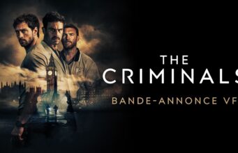 THE CRIMINALS – Bande-annonce VF