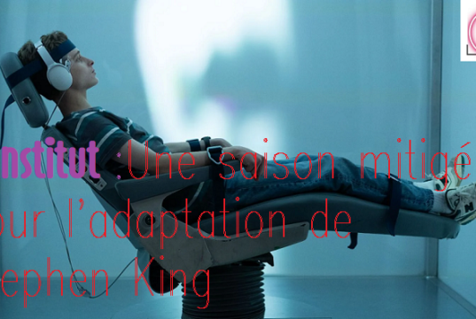 L’institut : Une première saison mitigée pour l’adaptation du roman de Stephen King