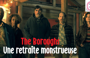 The Boroughs : Une retraite monstrueuse !