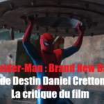 Spider-Man-Brand-New-Day-Destin-Daniel-Cretton_lecoindescritiquescine6-fotor-2026080515033